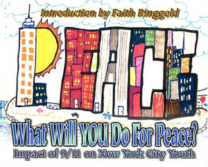 What Will You Do for Peace? Impact of 9/11 on New York City Youth 