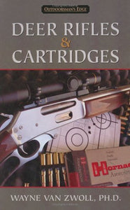 Deer Rifles & Cartridges 