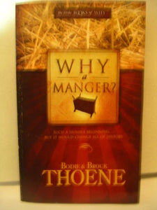 Why a Manger? (The Little Books of Why) 