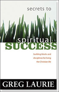 Secrets to Spiritual Success 