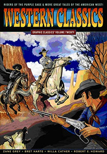 Graphic Classics Volume 20: Western Classics 