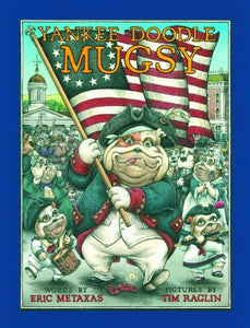 Yankee Doodle Mugsy 