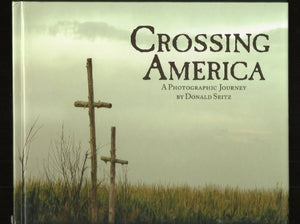 Crossing America, a Photographic Journey 