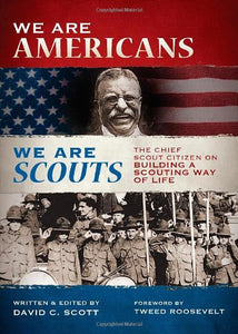 We Are Americans, We Are Scouts 