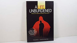 A Life Unburdened 