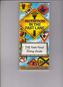 Nutrition in the fast lane: a handbook for nutritionist fast food and casual dining 