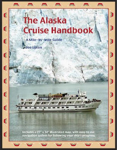 The Alaska Cruise Handbook 