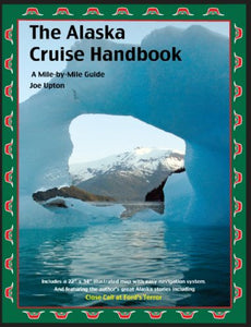 The Alaska Cruise Handbook 