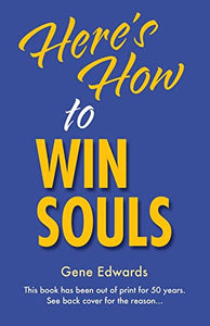 Here's How To Win Souls 