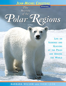 The Secrets of the Polar Regions 