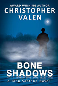 Bone Shadows 