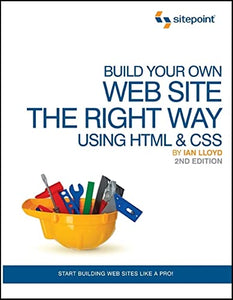 Build Your Own Website the Right Way Using HTML and CSS 