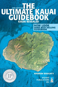 The Ultimate Kauai Guidebook 