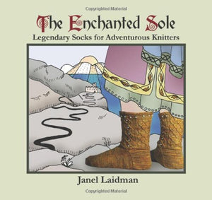 Enchanted Sole : Legendary Socks for Adventurous K 