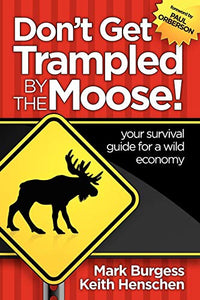 Don't Get Trampled by the Moose! 