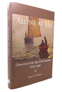 Alone at Sea: Gloucester 