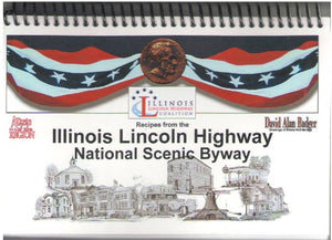 Recipes from the Illinois Lincoln Highway National Scenic Byway 