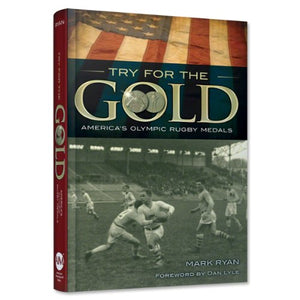 Try For The Gold America's Olympic Rugby Medals 