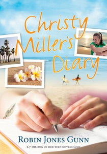 Christy Miller's Diary 