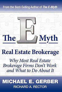 The E-Myth Real Estate Brokerage 