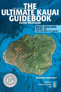 The Ultimate Kauai Guidebook 