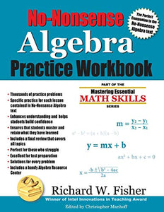 No-Nonsense Algebra Practice Workbook 