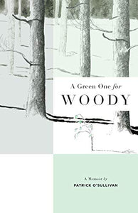 A Green One for Woody 