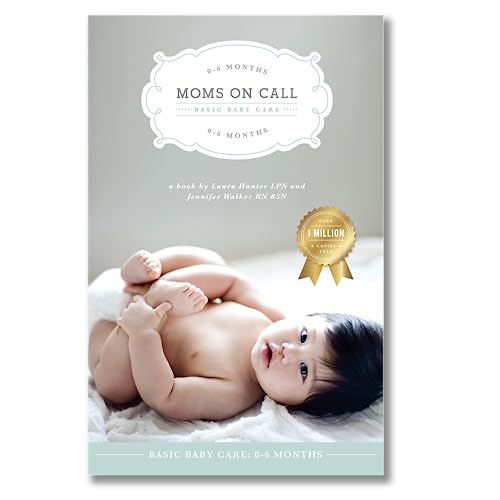 Moms on Call Basic Baby Care 0-6 Months