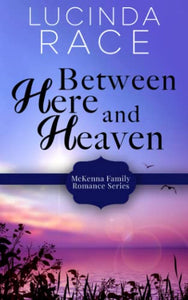 Between Here and Heaven 