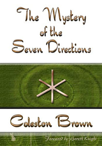 The Mystery of the Seven Directions 