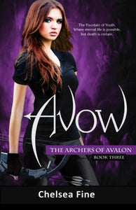 Avow: Volume 3 (The Archers of Avalon) 