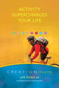 CREATION Health Life Guide #4 ACTIVITY 