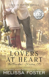 Lovers at Heart (Love in Bloom: The Bradens) 