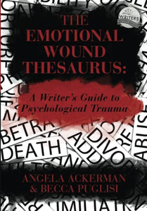 The Emotional Wound Thesaurus 