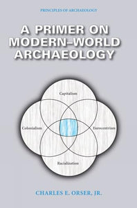 A Primer on Modern-World Archaeology 