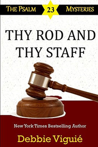 Thy Rod and Thy Staff 