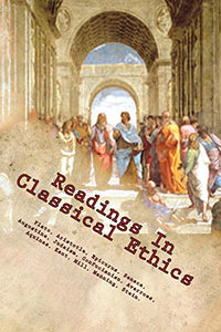 Readings In Classical Ethics 