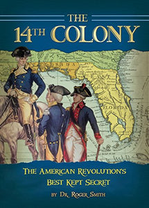 The 14th Colony : George Washington's Planned Inva 