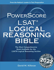 Powerscore LSAT Logical Reasoning Bible 