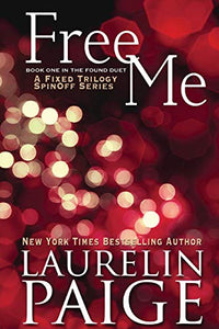 Free Me (Found Duet - Book 1) 