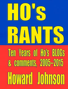 Ho's Rants 