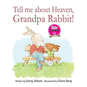 Tell Me About Heaven, Grandpa Rabbit! 