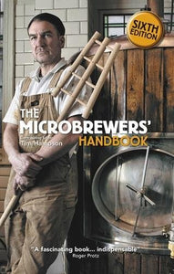 The Microbrewers Handbook 