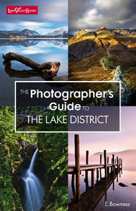 The Photographer's Guide to the Lake District 