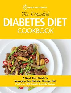 The Essential Diabetes Diet Cookbook 