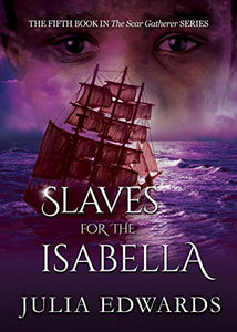 Slaves for the Isabella 