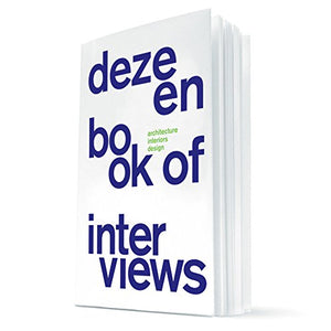 Dezeen Book of Interviews 