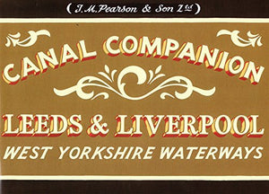 Pearson's Canal Companion: Leeds & Liverpool 