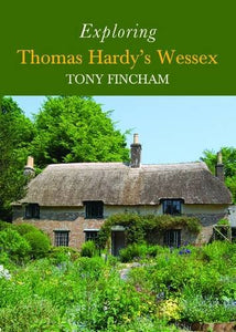 Exploring Thomas Hardy's Wessex 