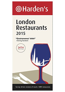 Harden's London Restaurants 2015 